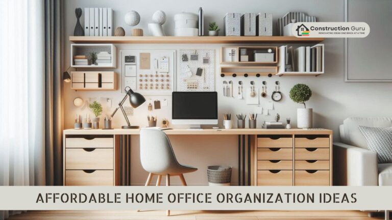 https://constructionguru.site/affordable-home-office-organization-ideas/